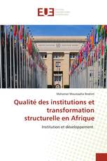 Qualité des institutions et transformation structurelle en Afrique
