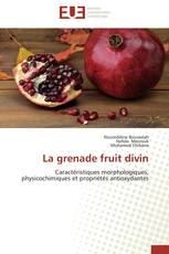 La grenade fruit divin