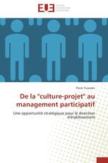 De la "culture-projet" au management participatif