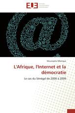 L'Afrique, l'Internet et la démocratie