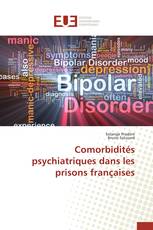 Comorbidités psychiatriques dans les prisons françaises