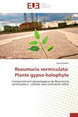 Reaumuria vermiculata: Plante gypso-halophyte