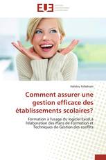 Comment assurer une gestion efficace des établissements scolaires?