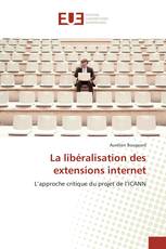 La libéralisation des extensions internet