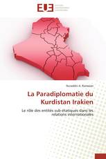 La Paradiplomatie du Kurdistan Irakien