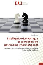 Intelligence économique et protection du patrimoine informationnel