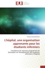 L'hôpital, une organisation apprenante pour les étudiants infirmiers