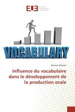 Influence du vocabulaire dans le développement de la production orale