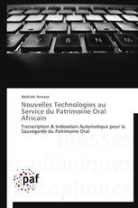Nouvelles Technologies au Service du Patrimoine Oral Africain