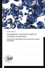 Complexes moment-angle et variétés complexes