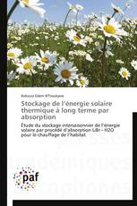 Stockage de l’énergie solaire thermique à long terme par absorption