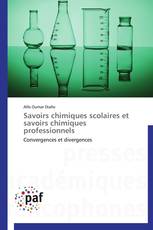 Savoirs chimiques scolaires et savoirs chimiques professionnels