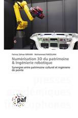 Numérisation 3D du patrimoine & Ingénierie robotique