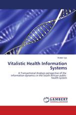 Vitalistic Health Information Systems