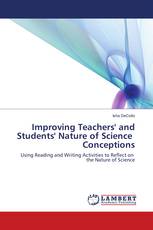 Improving Teachers' and Students' Nature of Science Conceptions