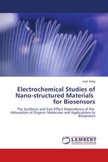 Electrochemical Studies of Nano-structured Materials for Biosensors