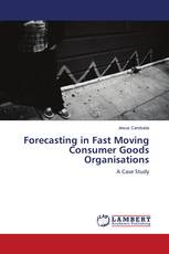 Forecasting in Fast Moving Consumer Goods Organisations