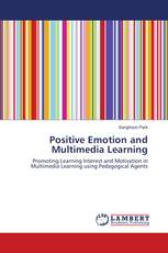 Positive Emotion and Multimedia Learning