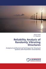 Reliability Analysis of Randomly Vibrating Structures