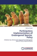 Participatory Implementation of Endangered Species Policy