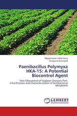 Paenibacillus Polymyxa HKA-15: A Potential Biocontrol Agent