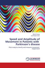Speed and Amplitude of Movement in Patients with Parkinson’s disease