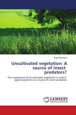 Uncultivated vegetation: A source of insect predators?