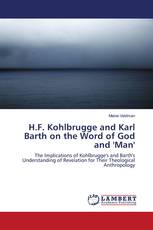 H.F. Kohlbrugge and Karl Barth on the Word of God and 'Man'