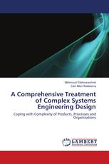 A Comprehensive Treatment of Complex Systems Engineering Design