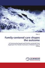 Family-centered care shapes the outcome