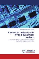 Control of limit cycles in hybrid dynamical systems