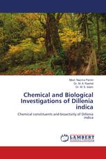 Chemical and Biological Investigations of Dillenia indica