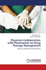 Physician Collaboration with Pharmacists on Drug Therapy Management