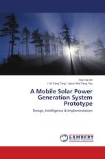 A Mobile Solar Power Generation System Prototype