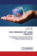 THE PARADOX OF LEAD TOXICITY