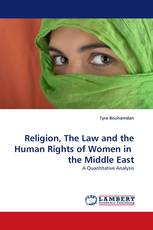 Religion, The Law and the Human Rights of Women in  the Middle East
