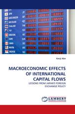 MACROECONOMIC EFFECTS OF INTERNATIONAL CAPITAL FLOWS