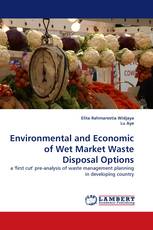 Environmental and Economic of Wet Market Waste Disposal Options