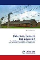 Habermas, Honneth and Education