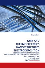 GMR AND THERMOELECTRICS NANOSTRUCTURES ELECTRODEPOSITION