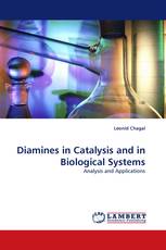 Diamines in Catalysis and in Biological Systems