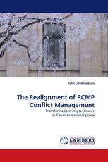 The Realignment of RCMP Conflict Management