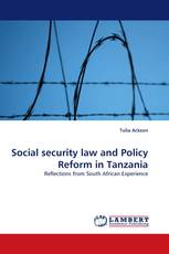 Social security law and Policy Reform in Tanzania