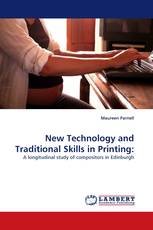 New Technology and Traditional Skills in Printing:
