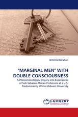 "MARGINAL MEN" WITH DOUBLE CONSCIOUSNESS