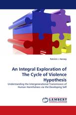 An Integral Exploration of The Cycle of Violence Hypothesis