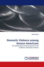 Domestic Violence among Korean Americans