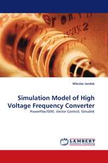 Simulation Model of High Voltage Frequency Converter