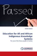 Education for All and African Indigenous Knowledge Systems