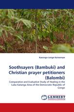 Soothsayers (Bambuki) and Christian prayer petitioners (Balombi)